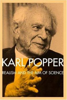 Paperback Realism and the Aim of Science: From the PostScript to the Logic of Scientific Discovery Book