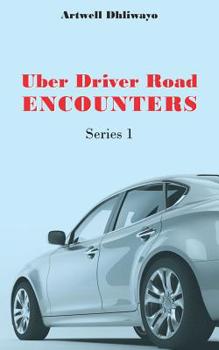 Paperback Uber Driver Road Encounters: Series 1 Book