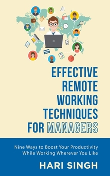 Paperback Effective Remote Working Techniques for Managers Book