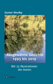 Hardcover Ausgewählte Gedichte: 1995 bis 2019 [German] Book