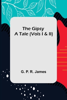 The Gipsy A Tale.