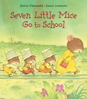 Hardcover Seven Little Mice Go to School Book