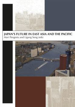 Paperback Japan's Future in East Asia and the Pacific Book