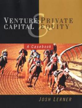 Hardcover Venture Capital and Private Equity: A Casebook Book