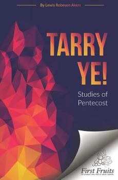Paperback Tarry Ye!: Studies of Pentecost Book