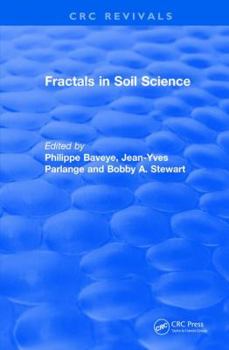 Hardcover Revival: Fractals in Soil Science (1998): Advances in Soil Science Book