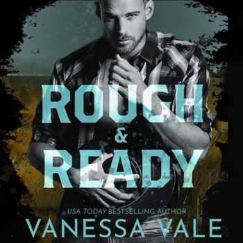 Rough and Ready - Book #2 of the More Than A Cowboy