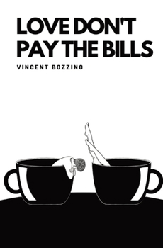 Paperback Love Don't Pay the Bills Book