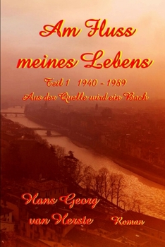 Paperback Am Fluss meines Lebens: Aus der Quelle wird ein Bach [German] Book