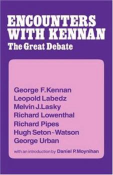 Hardcover Encounter with Kennan: The Great Debate Book