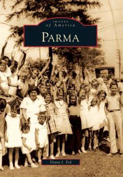 Parma (Images of America: Ohio) - Book  of the Images of America: Ohio