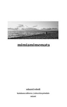 Paperback mimiamimemata [Spanish] Book