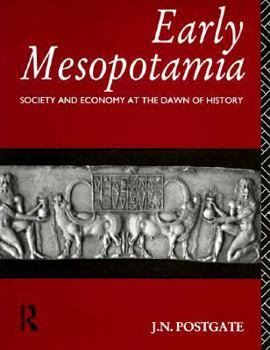 Paperback Early Mesopotamia: Society and Economy at the Dawn of History Book