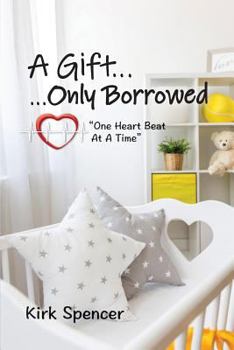 Paperback A Gift...Only Borrowed Book