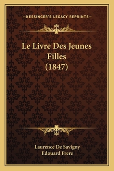 Paperback Le Livre Des Jeunes Filles (1847) [Italian] Book