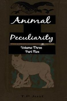 Paperback Animal Peculiarity volume 3 part 5 Book