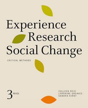 Paperback Experience Research Social Change: Critical Methods, Third Edition Book