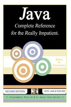 Paperback Java: Complete Reference for the Really Impatient. Book