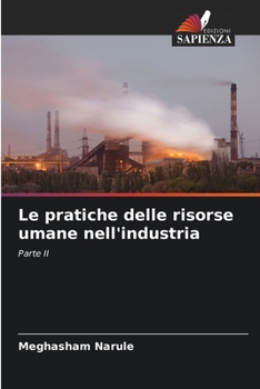 Paperback Le pratiche delle risorse umane nell'industria [Italian] Book