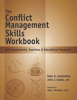 Spiral-bound The Conflict Management Skills Workbook: Self-Assessments, Exercises & Educational Handouts Book