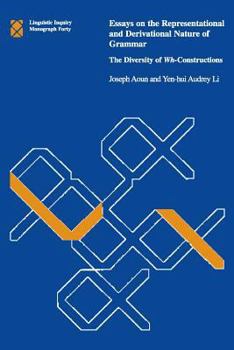 Paperback Essays on the Representational and Derivational Nature of Grammar: The Diversity of Wh-Constructions Book