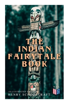 Paperback The Indian Fairytale Book (Illustrated Edition): Based on the Original Legends Book
