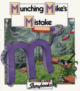 Paperback Munching Mike's Mistake (Letterland Storybooks) Book