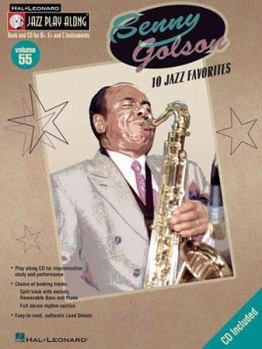 Benny Golson: Jazz Play-Along Series Volume 55 (Jazz Play-along) - Book #55 of the Jazz Play-Along