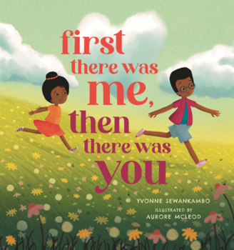 Library Binding First There Was Me, Then There Was You Book