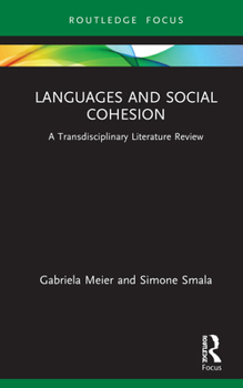 Languages and Social Cohesion: A Transdisciplinary Literature Review - Book  of the Routledge Advances in Sociology