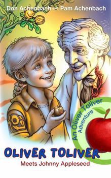 Paperback Oliver Toliver Meets Johnny Appleseed Book
