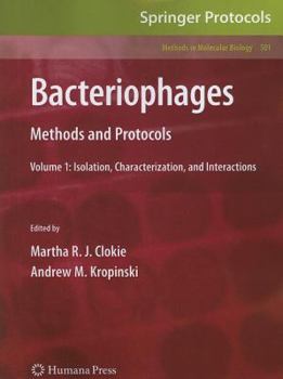 Paperback Bacteriophages: Methods and Protocols, Volume 1: Isolation, Characterization, and Interactions Book