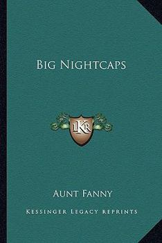 Big Nightcaps - Book  of the Nightcaps