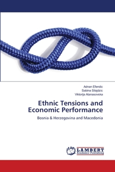 Paperback Ethnic Tensions and Economic Performance Book