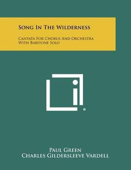 Paperback Song in the Wilderness: Cantata for Chorus and Orchestra with Baritone Solo Book