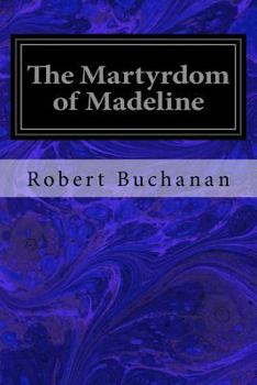 The Martyrdom of Madeline