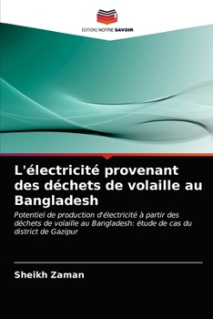 Paperback L'électricité provenant des déchets de volaille au Bangladesh [French] Book