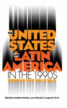Paperback United States and Latin America in the 1990s Book