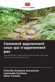 Paperback Comment apprennent ceux qui n'apprennent pas [French] Book