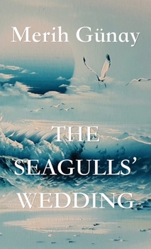 Hardcover The Seagulls' Wedding Book