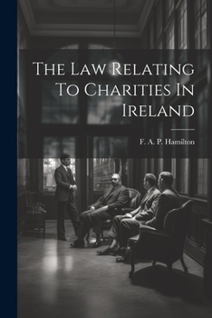 Paperback The Law Relating To Charities In Ireland Book