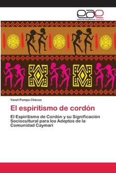 Paperback El espiritismo de cordón [Spanish] Book