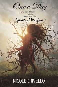 Paperback One a Day: 30 Days of Prayer with the Women of the Bible: Spiritual Warfare Book