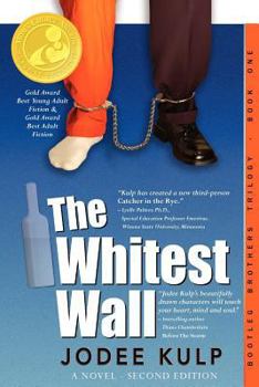 Paperback The Whitest Wall: Bootleg Brothers Trilogy - Book One Updated Book