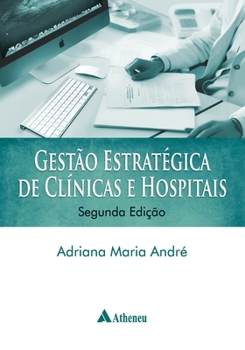 Paperback Gestão estratégica de clínicas e hospitais [Portuguese] Book