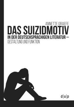 Paperback Das Suizidmotiv in der deutschsprachigen Literatur [German] Book