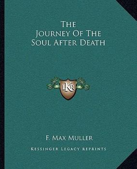 Paperback The Journey Of The Soul After Death Book