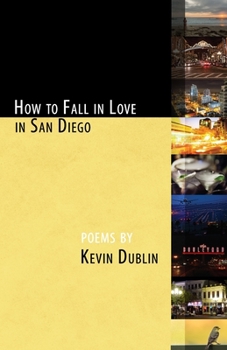 Paperback How to Fall in Love in San Diego: [Expanded 2nd Edition] Book