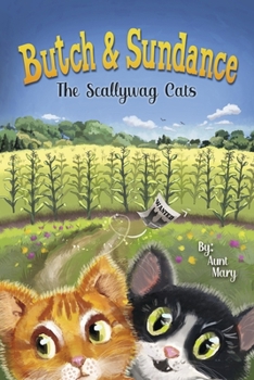 Paperback Butch & Sundance: The Scallywag Cats Book