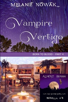 Paperback Vampire Vertigo: (Born to Blood - Part 4) Book